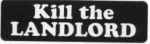 Kill the LANDLORD