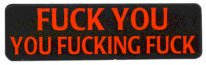 FUCK YOU YOU FUCKING FUCK