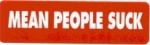 MEAN PEOPLE SUCK