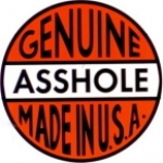 GENUINE ASSHOLE MADE IN U.S.A.