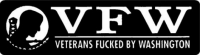 VFW Veterans Fucked by Washington