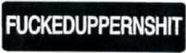 FUCKEDUPPERNSHIT