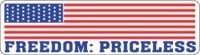 AMERICAN FLAG- FREEDOM: PRICELESS