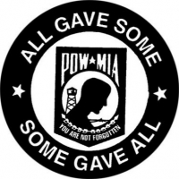 POW MIA ALL GAVE SOME, SOME GAVE ALL