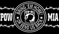 POW MIA BRING 'EM HOME OR SEND US BACK