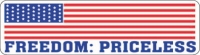 AMERICAN FLAG- FREEDOM: PRICELESS