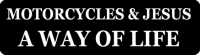 Motorcycles & Jesus A Way of Life