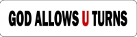 God Allows U Turns