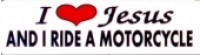 I (HEART) Jesus AND I RIDE A MOTORCYCLE