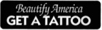 Beautify America GET A TATTOO