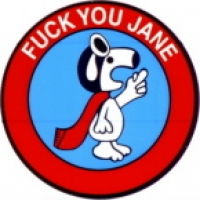 FUCK YOU JANE!
