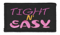 "Tight N' Easy" PatchMotorcycle Biker PatchFREE SHIPPING - Product Image
