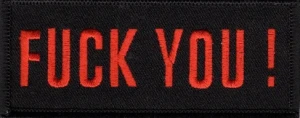 "FUCK YOU !" PatchBiker Patch FREE SHIPPING
