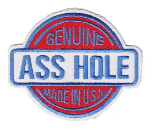"Genuine Asshole, Made in the USA" Patch Biker Patch FREE SHIPPING