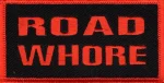 "ROAD WHORE" PatchBiker Patch in 2 ColorsFREE SHIPPING