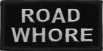 "ROAD WHORE" PatchBiker Patch in 2 ColorsFREE SHIPPING