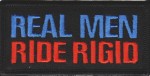 "Real Men Ride Rigid" PatchMotorcycle Biker PatchFREE SHIPPING