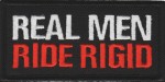 "Real Men Ride Rigid" PatchMotorcycle Biker PatchFREE SHIPPING