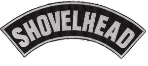 "SHOVELHEAD" Patch  Top Rocker Patch  3 Color Choices FREE SHIPPING